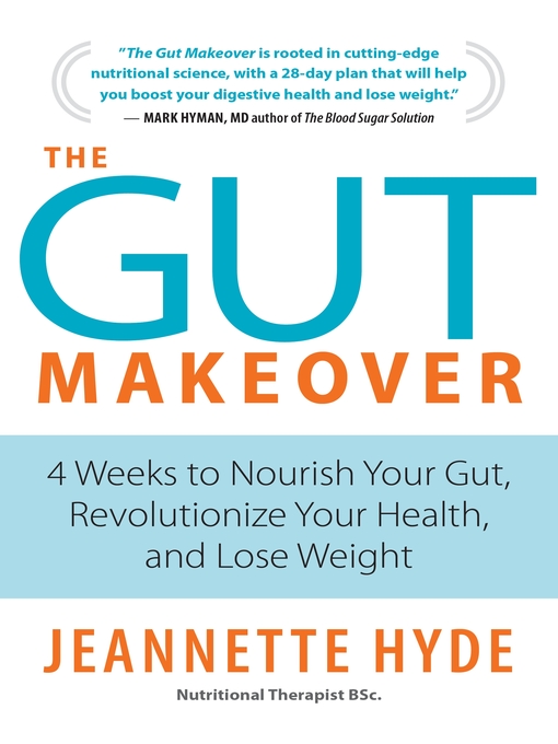 Title details for The Gut Makeover by Jeannette Hyde - Wait list